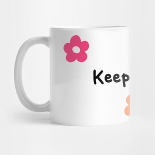 Keep smiling Mug